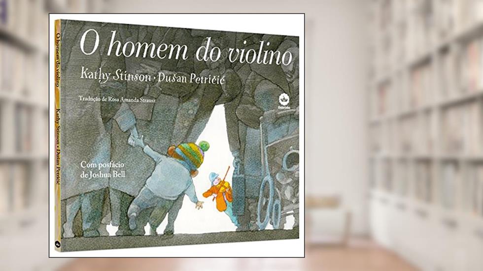 O homem do violino, do autor Kathy Stinson