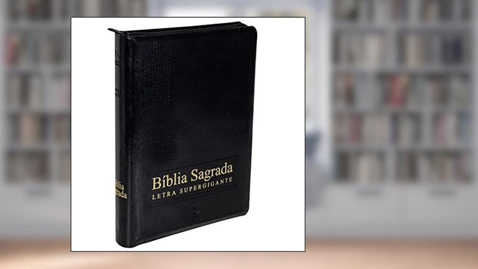 Bíblia Sagrada Letra Supergigante com índice e zíper: Nova Almeida Atualizada (NAA), do autor Sociedade Bíblica do Brasil