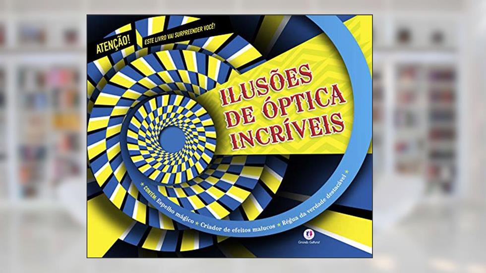 Ilusões de óptica incríveis, do autor Ciranda Cultural