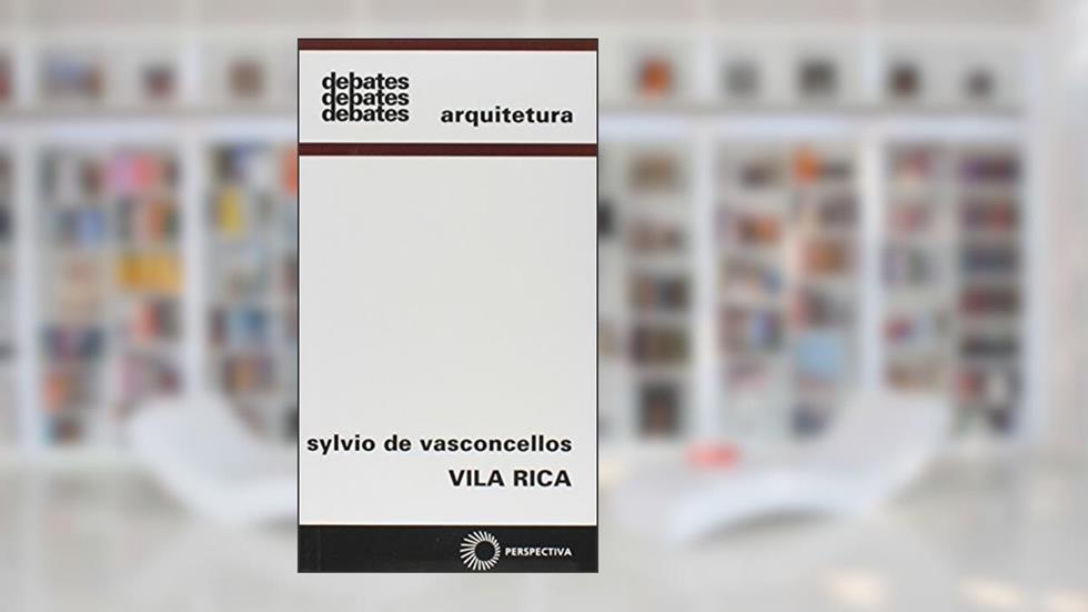Vila Rica: 100, do autor Sylvio de Vasconcellos