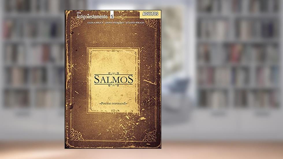 Salmos, Poesias Inspiradas - Guia do Professor (Antigo Testamento), do autor Editora Cristã Evangélica