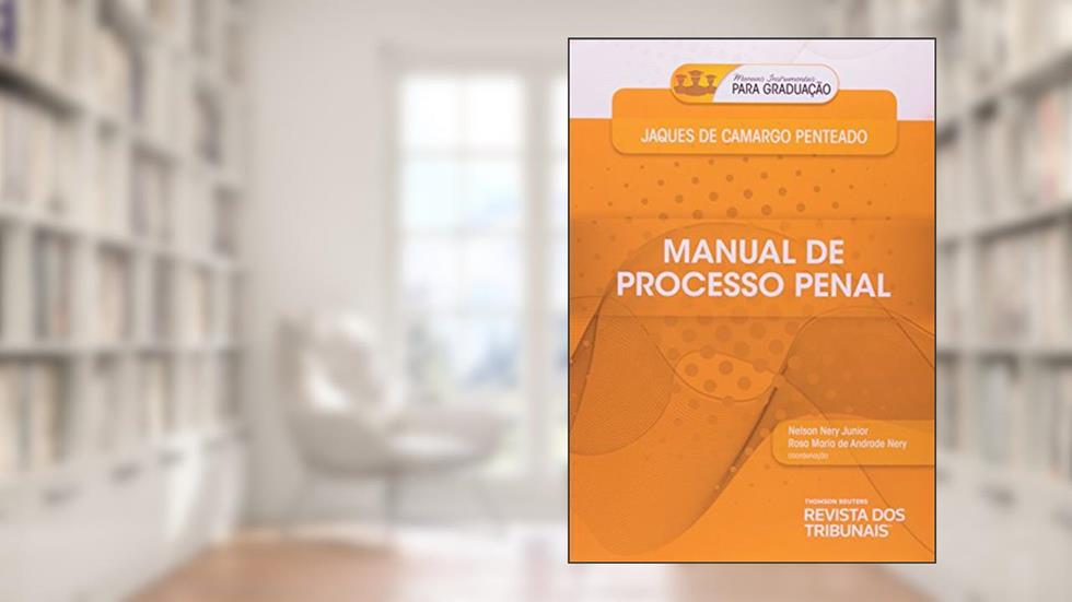 Manual de Processo Penal, do autor Jaques de Camargo Penteado
