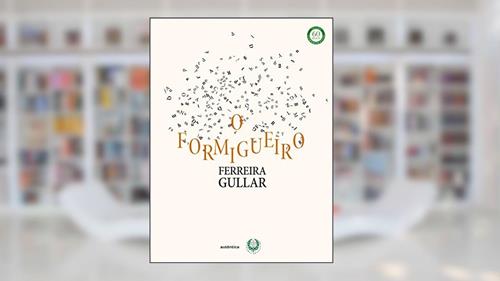 Capa de O formigueiro, do autor Ferreira Gullar