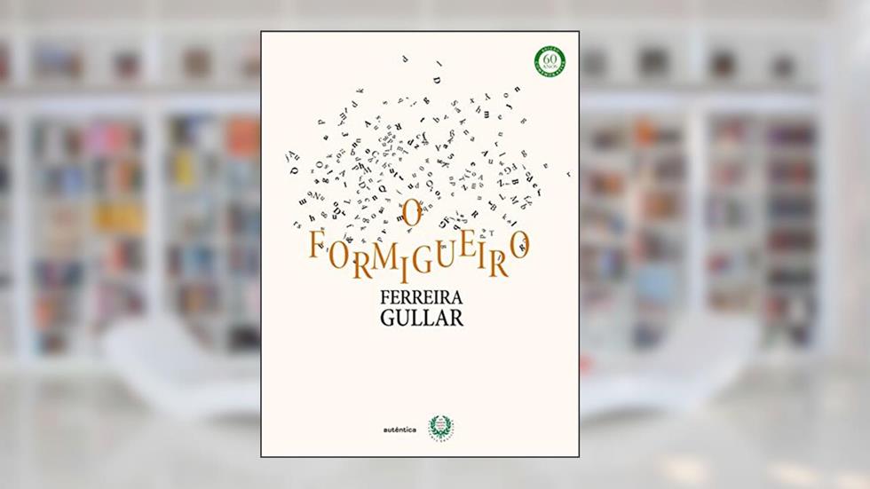 O formigueiro, do autor Ferreira Gullar