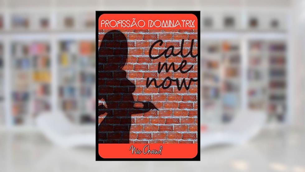Profissão Dominatrix (Loucas por Pornô Livro 10), do autor Nic Chaud
