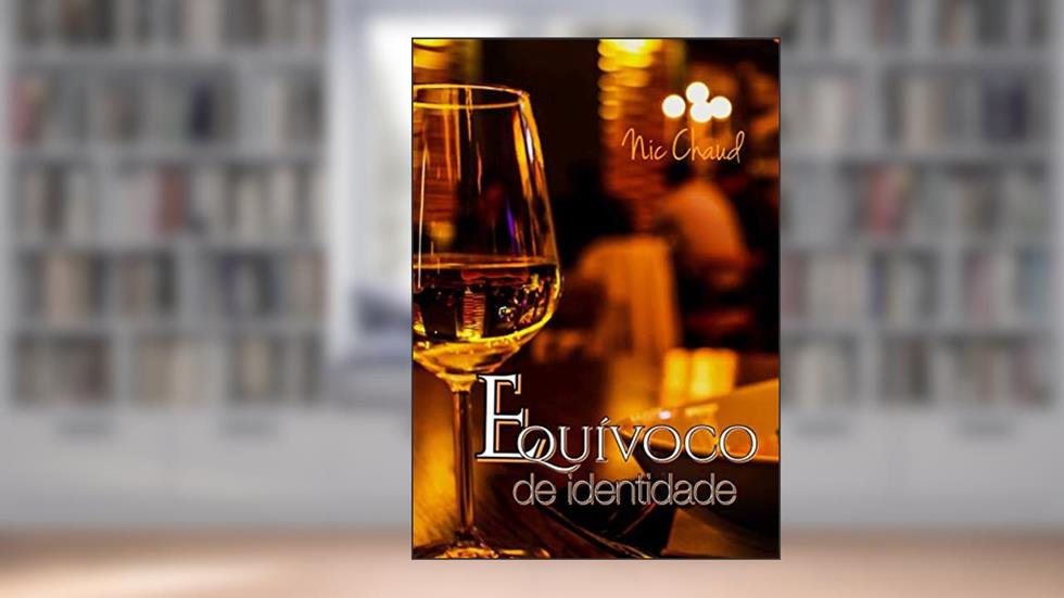 Equívoco de Identidade (Loucas por Pornô Livro 14), do autor Nic Chaud