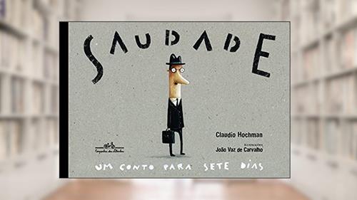 Capa de Saudade, do autor Claudio Hochman