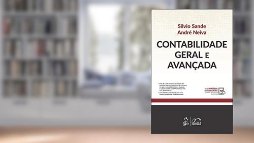 Capa de Contabilidade Geral e Avançada, do autor Silvio SANDE; André NEIVA