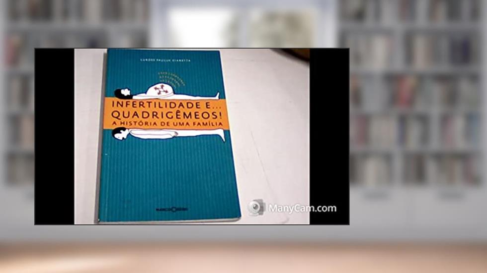 Infertilidade E...Quadrigêmeos! a História de Uma Família, do autor Lurdes Pauluk Giaretta