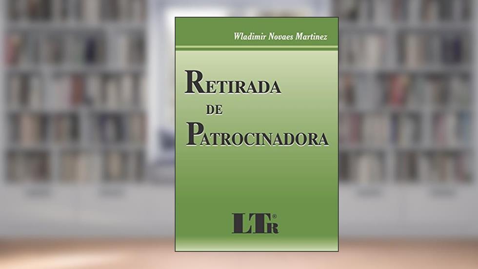 Retirada De Patrocinadora, do autor Wladimir Novaes Martinez