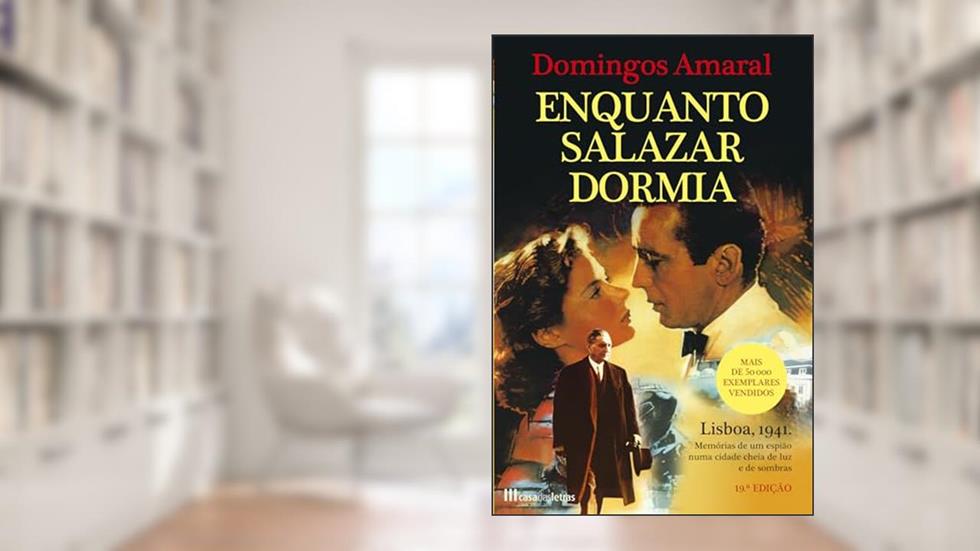 Enquanto Salazar Dormia, do autor Domingos Amaral