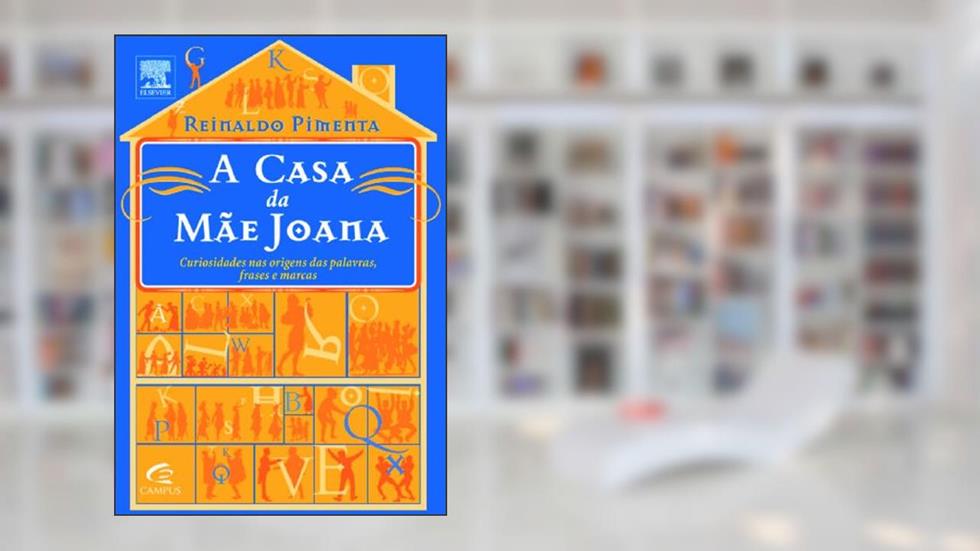 A Casa da Mãe Joana, do autor Reinaldo Pimenta