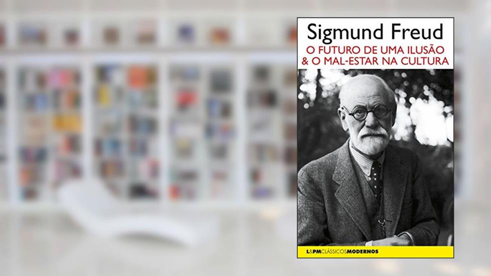O Futuro de uma Ilusão Seguido de o Mal-estar na Cultura, do autor Sigmund Freud