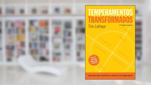 Capa de Temperamentos transformados: 2ª edição, do autor Tim LaHaye