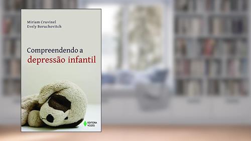 Capa de Compreendendo a depressão infantil, do autor Evely Boruchovitch; Miriam Cruvinel