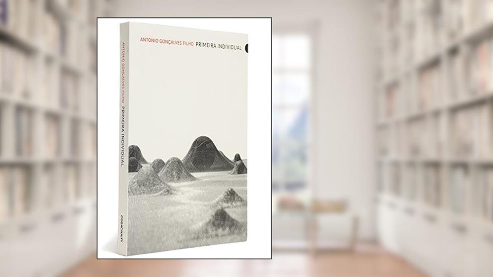 Primeira Individual. 25 Anos de Critica de Arte, do autor Antonio Goncalves Filho