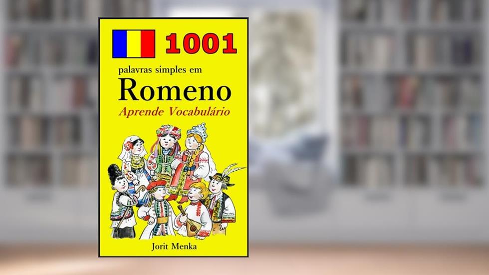 1001 palavras simples em Romeno (Aprende Vocabulário Livro 9), do autor Jorit Menka