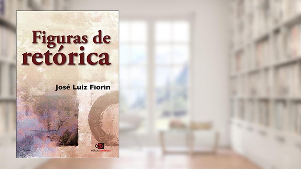 Figuras de retórica, do autor José Luiz Fiorin