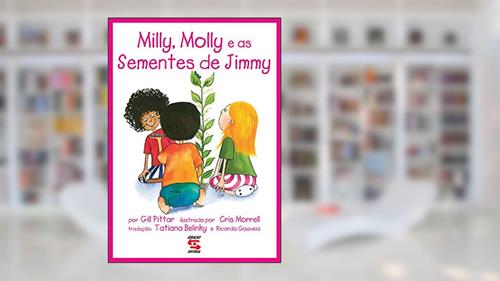 Capa de Milly, Molly e as sementes de Jimmy, do autor Gill Pittar