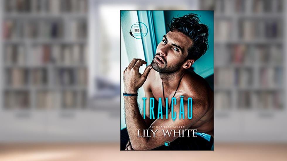 Traição (Antihero Inferno Livro 1), do autor Lily White
