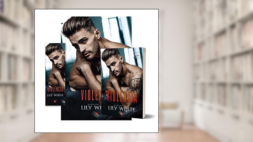 Violência (Antihero Inferno Livro 3), do autor Lily White