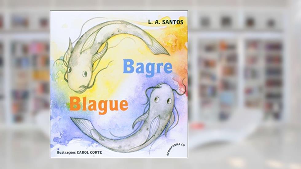 Bagre Blague, do autor L. A. Santos