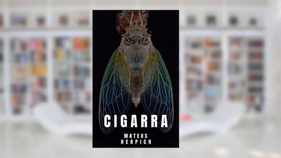 Cigarra, do autor Mateus Herpich