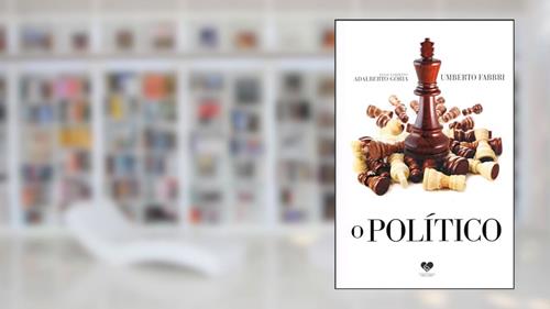 Capa de O político, do autor Umberto Fabbri [Médium]; Adalberto Gória [Espírito]