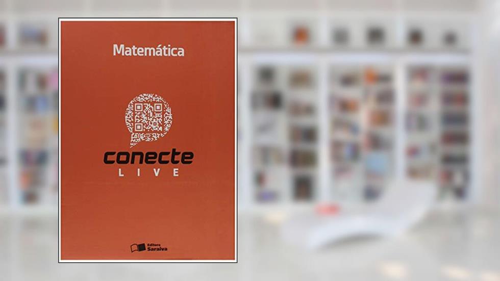 Conecte matemática - Volume 1, do autor Gelson Iezzi; Osvaldo Dolce; David Degenszajn; Roberto Perigo; Nilze de Almeida