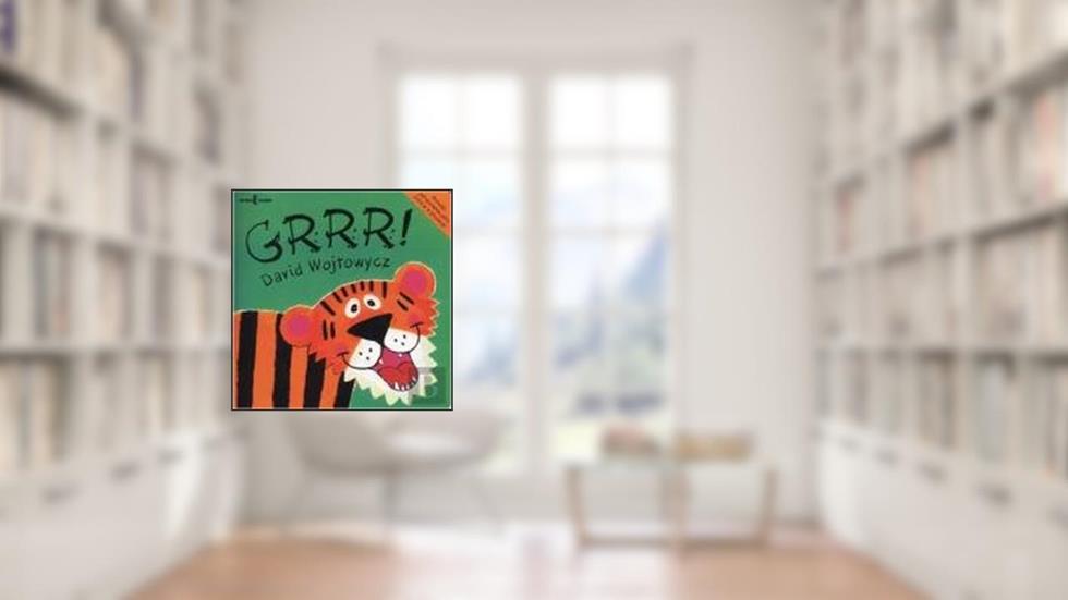 GRRR!, do autor WOJTOWYCZ