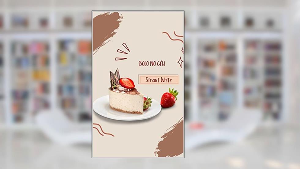 BOLO NO CÉU, do autor Straut White