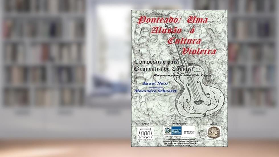 Ponteado. Uma Alusao a Cultura Violeira, do autor Azael Neto