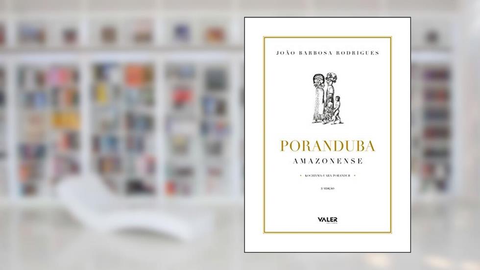 Poranduba amazonense: Kochiyma-Uara Porandub, do autor Barboza Rodrigues