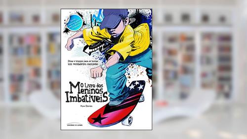 Capa de O livro dos meninos imbatíveis, do autor Huw Davies