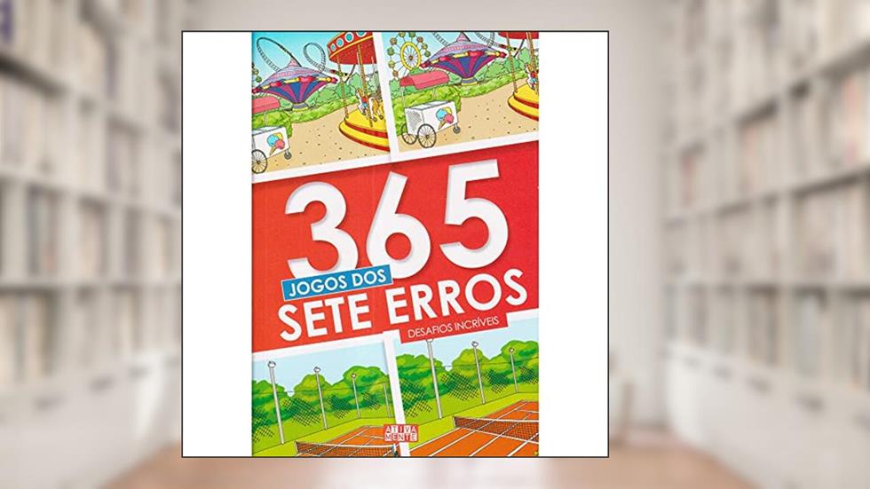 365 jogos dos sete erros: Desafios Incríveis, do autor Ciranda Cultural