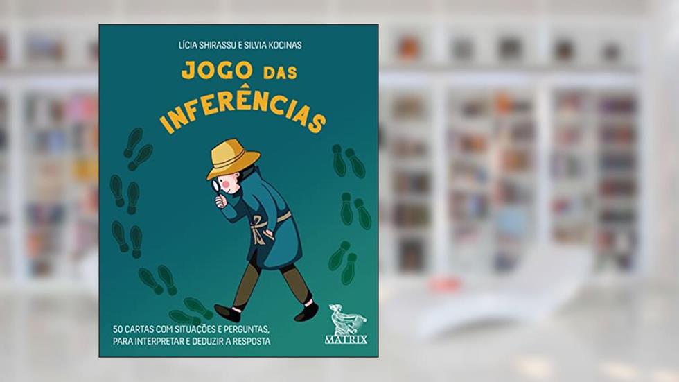 Jogo das inferências: 50 cartas com situações e perguntas para interpretar e deduzir a resposta, do autor Lícia Shirassu; Silvia Kocinas