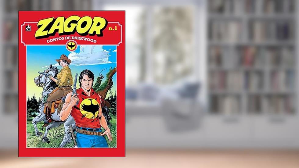 Zagor - Contos de Darkwood Vol. 01, do autor Moreno Burattini