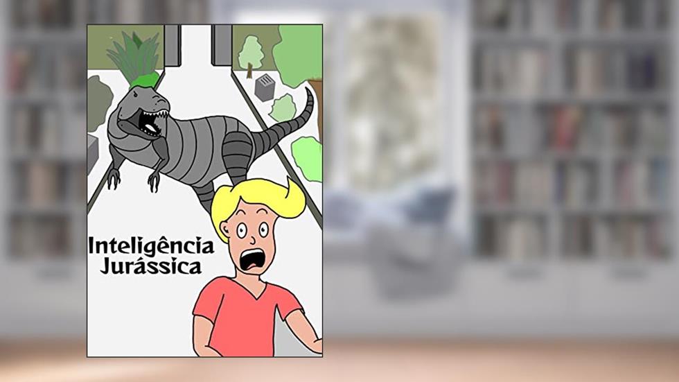 Inteligência jurássica, do autor Adriana Machado