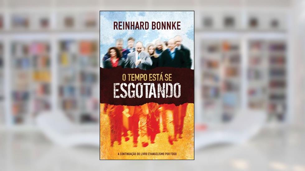 Tempo Esta Se Esgotando, do autor Reinhard Bonnke