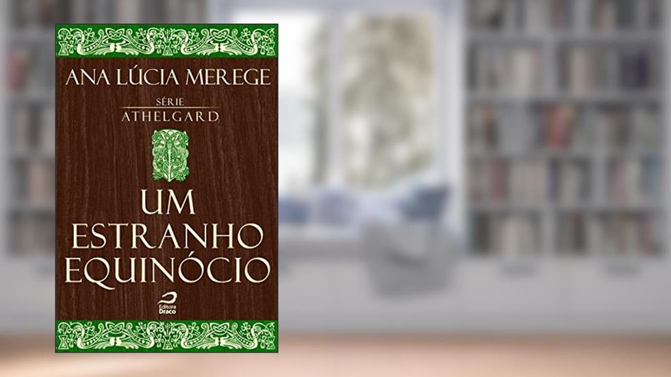 Um estranho equinócio (Athelgard), do autor Ana Lúcia Merege