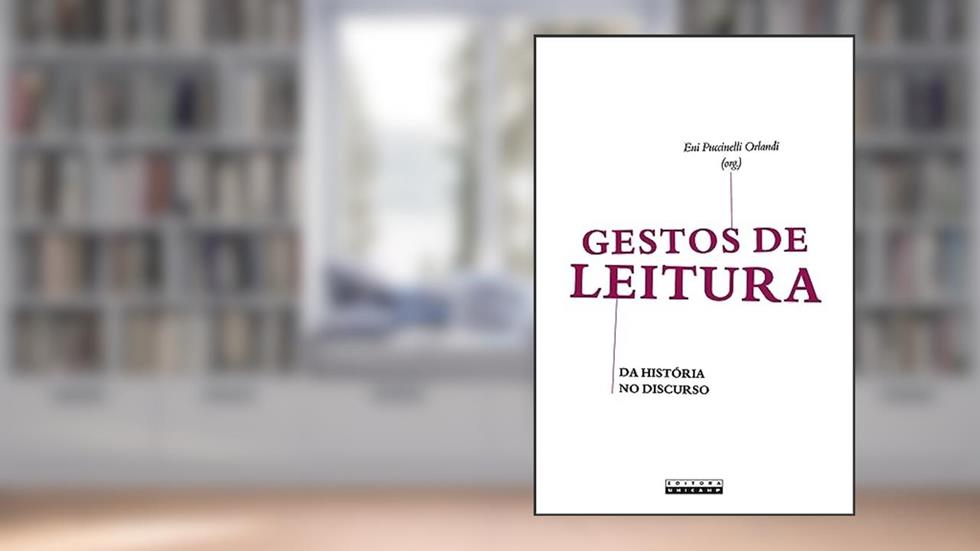 Gestos de leitura: Da história no discurso, do autor Eni Puccinelli Orlandi