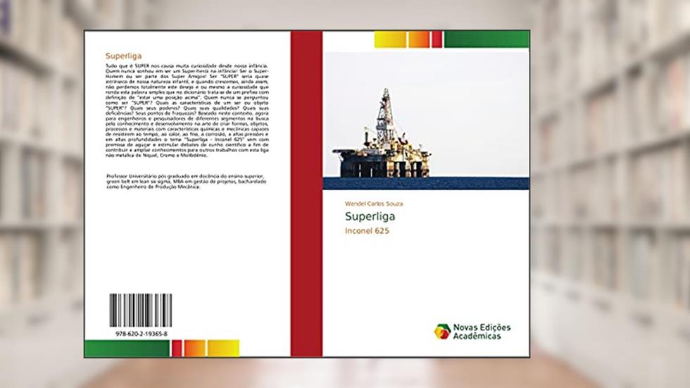 Superliga: Inconel 625, do autor Wendel Carlos Souza