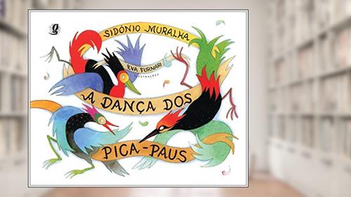Capa de A dança dos pica-paus, do autor Sidónio Muralha