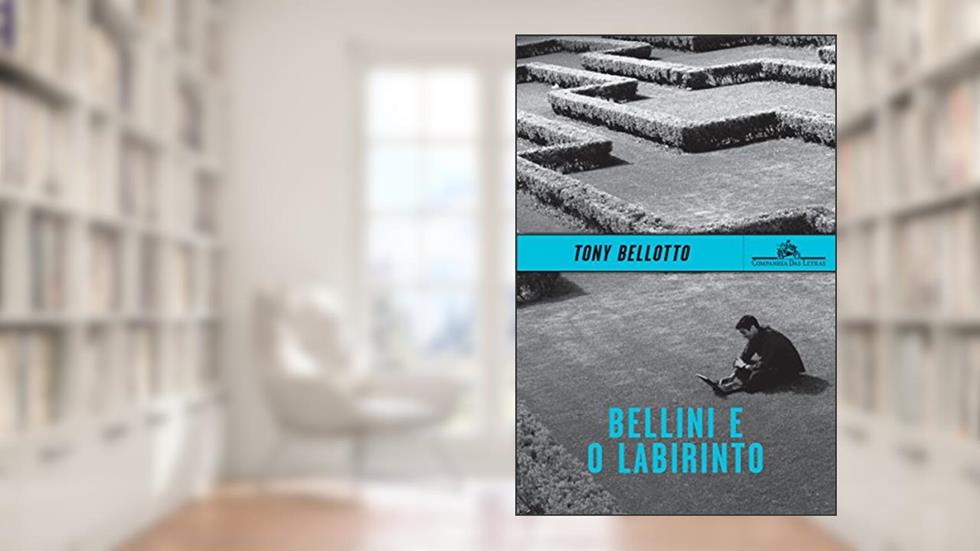Bellini e o labirinto (Coleção Policial), do autor Tony Bellotto