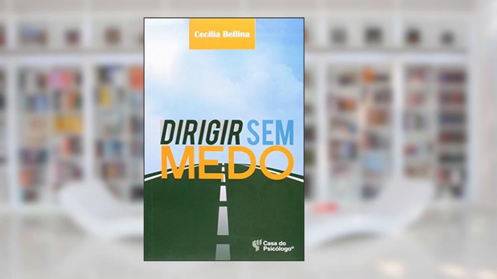Dirigir sem Medo, do autor Cecilia Bellina