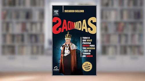 Capa de MIDAS SADIM: Tudo o que você precisa evitar para ter sucesso e não se tornar um Sadim., do autor Ricardo Bellino