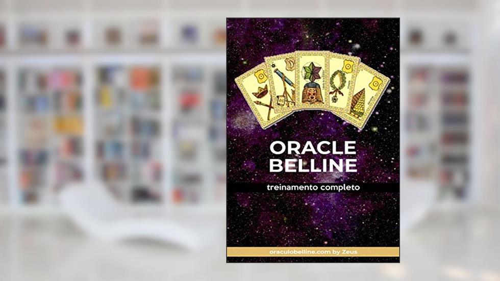 Oracle Belline: treinamento completo (belline pt), do autor Zeus Belline