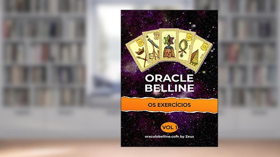 Oracle Belline os exercícios: vol1 (belline pt), do autor Zeus Belline