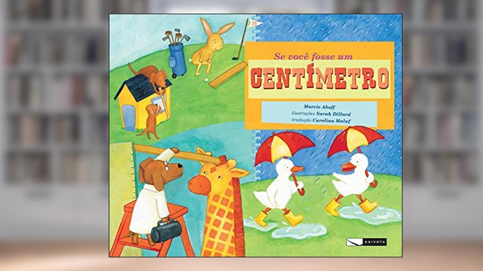 Se você fosse um centímetro, do autor Marcie Aboff
