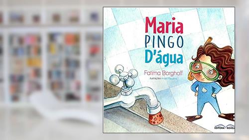 Capa de Maria Pingo D'Água, do autor fátima Borghoff